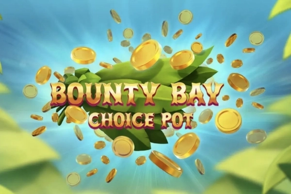 Bounty Bay: Choice Pot
